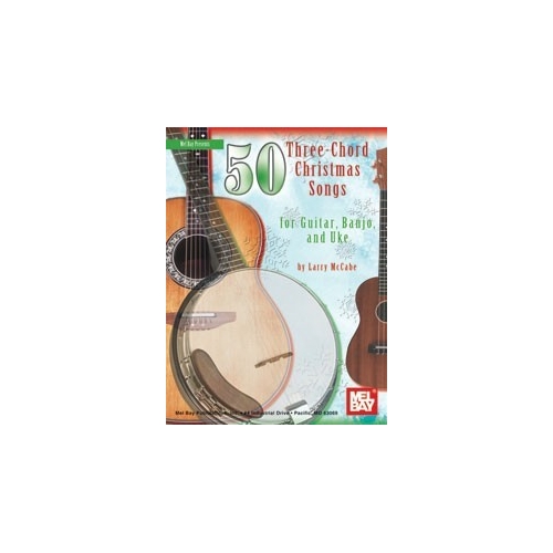 50 Three-Chord Christmas Songs for Guitar, Banjo & Uke10