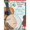 50 Three-Chord Christmas Songs for Guitar, Banjo & Uke10
