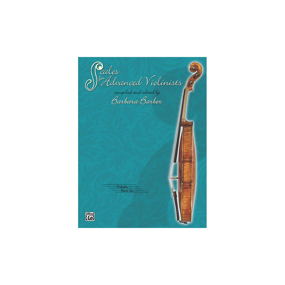 Barber, Barbara - Scales for Advanced Violinists