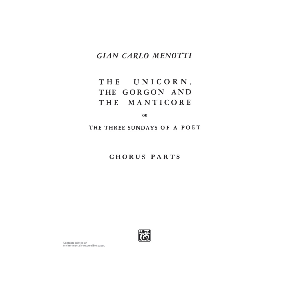 Menotti, Gian Carlo - The Unicorn, the Gorgon and the Manticore