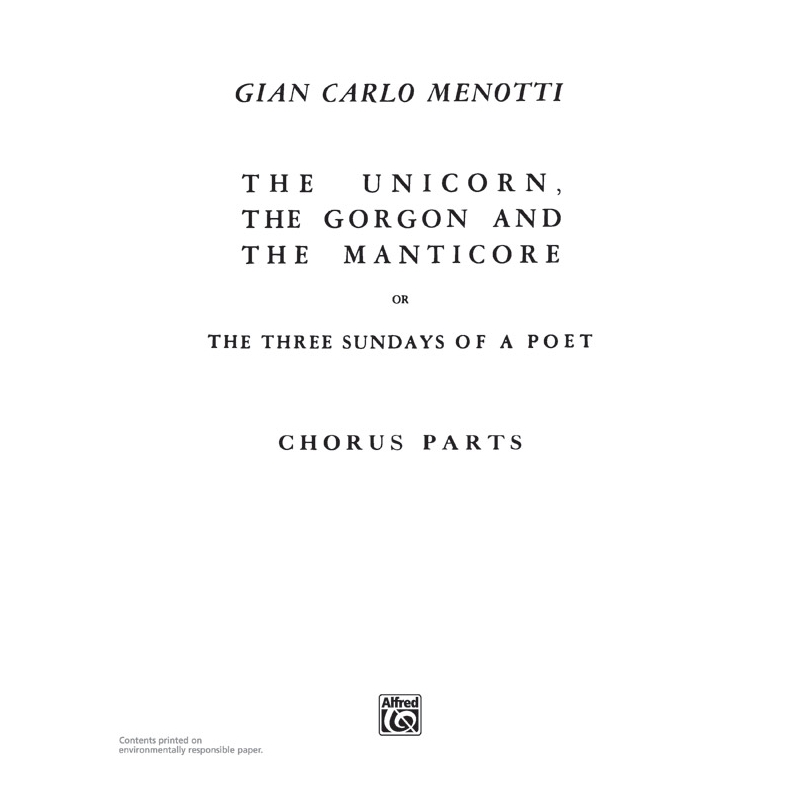 Menotti, Gian Carlo - The Unicorn, the Gorgon and the Manticore