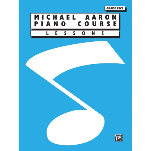 Michael Aaron Piano Course: Lessons, Grade 5