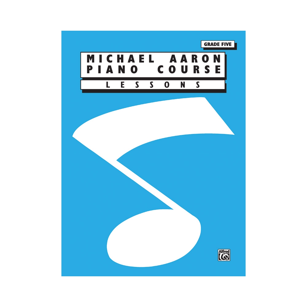 Michael Aaron Piano Course: Lessons, Grade 5