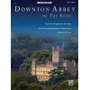 Downton Abbey: The Suite