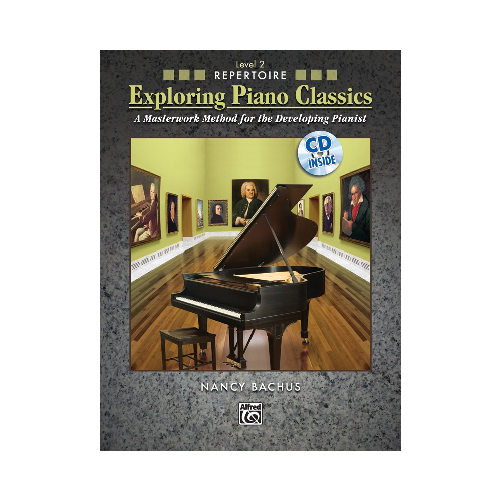 Bachus, Nancy - Exploring Piano Classics Repertoire, Level 2