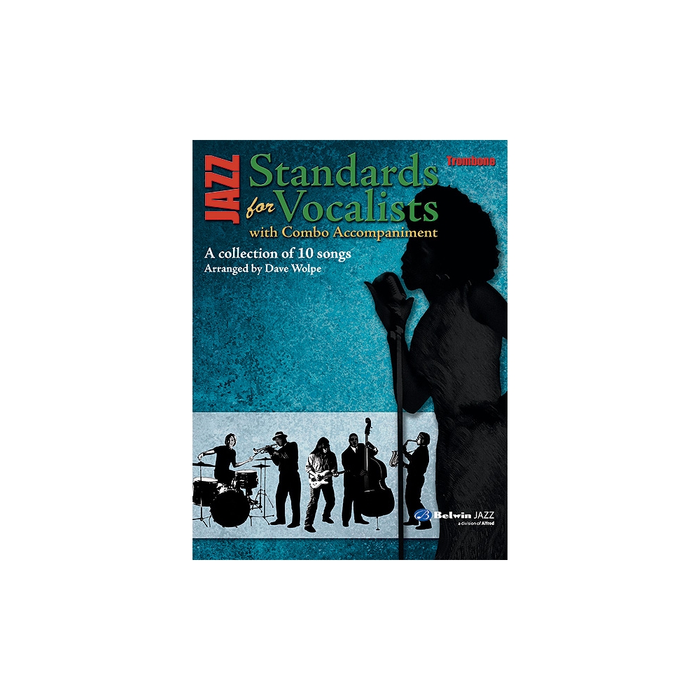 Jazz Standards for Vocalists-Trombone