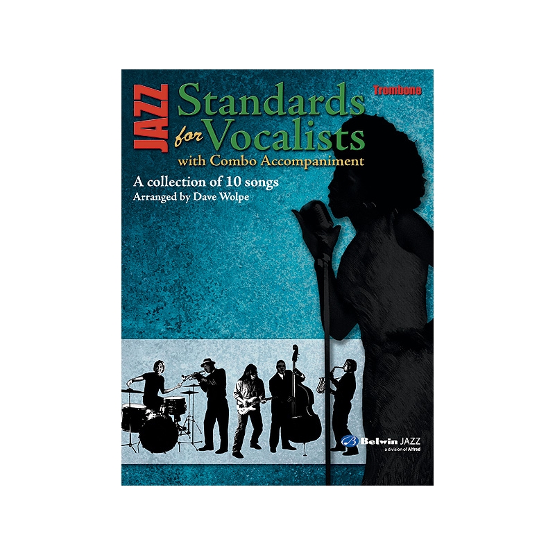 Jazz Standards for Vocalists-Trombone