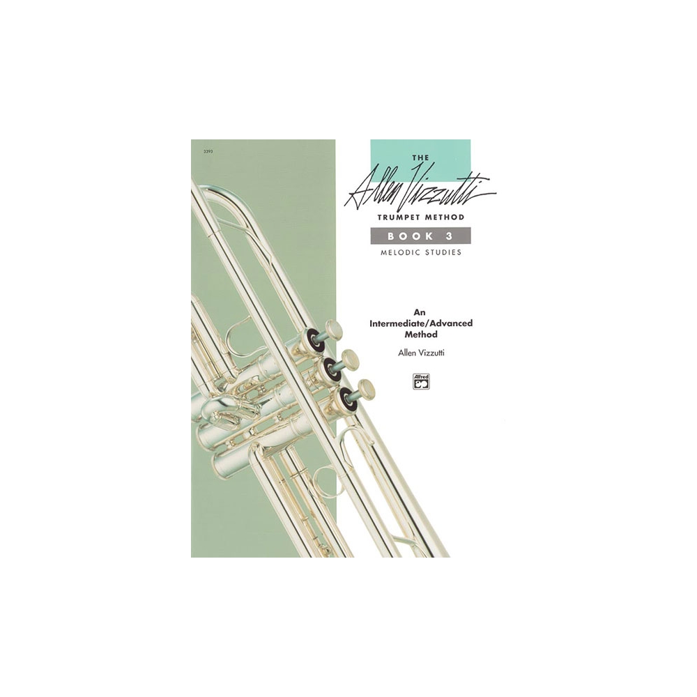 The Allen Vizzutti Trumpet Method Book 3