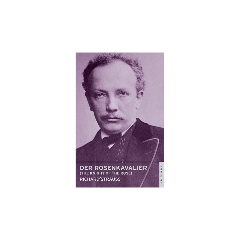 Strauss, Richard - Der Rosenkavalier (Overture ENO Guide)