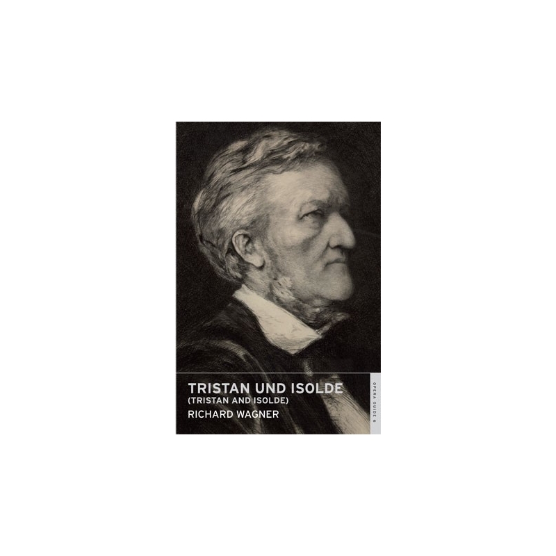 Wagner, Richard - Tristan und Isolde (Overture ENO Guide)