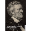 Wagner, Richard - Tristan und Isolde (Overture ENO Guide)