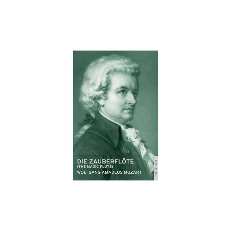 Mozart, W A - Die Zauberflote (Overture ENO Guide)