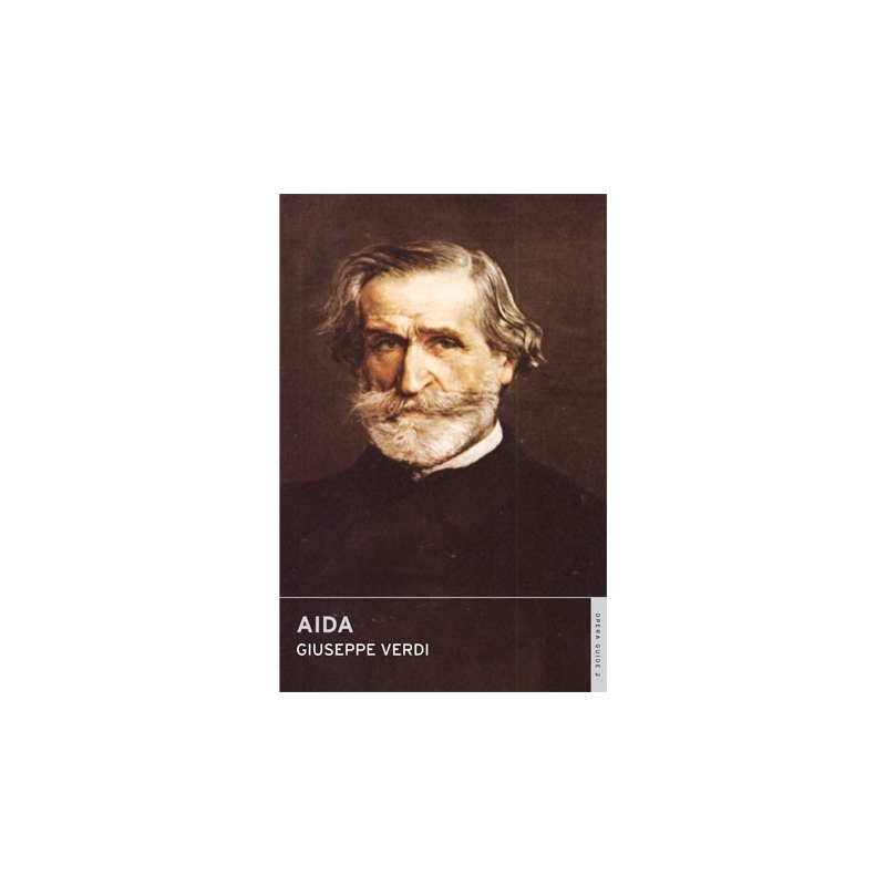Verdi, Giuseppe - Aida (Overture ENO Guide)