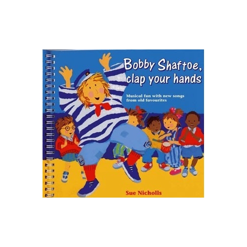 Bobby Shaftoe Clap Your Hands