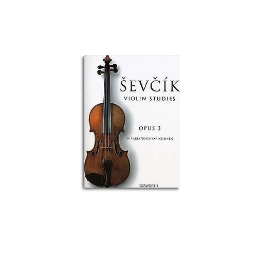 Sevcik, Otakar - Violin Studies Opus Three