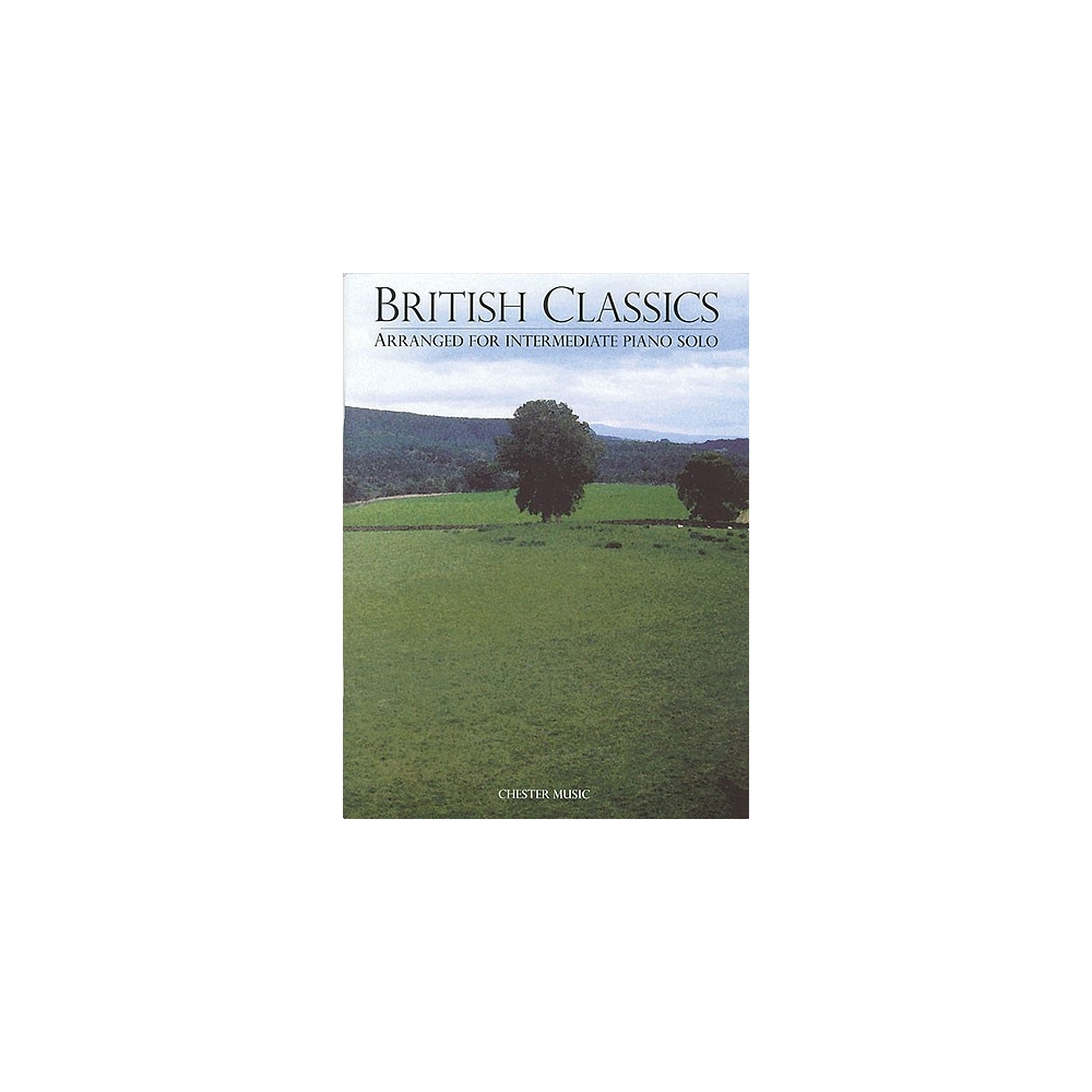 British Classics Arranged For Intermediate Piano Solo