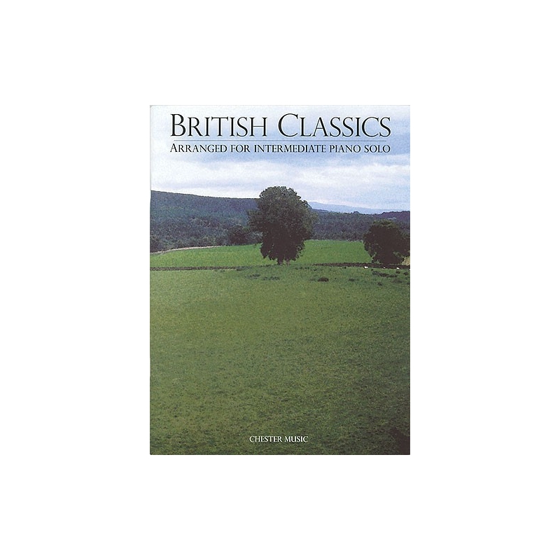 British Classics Arranged For Intermediate Piano Solo