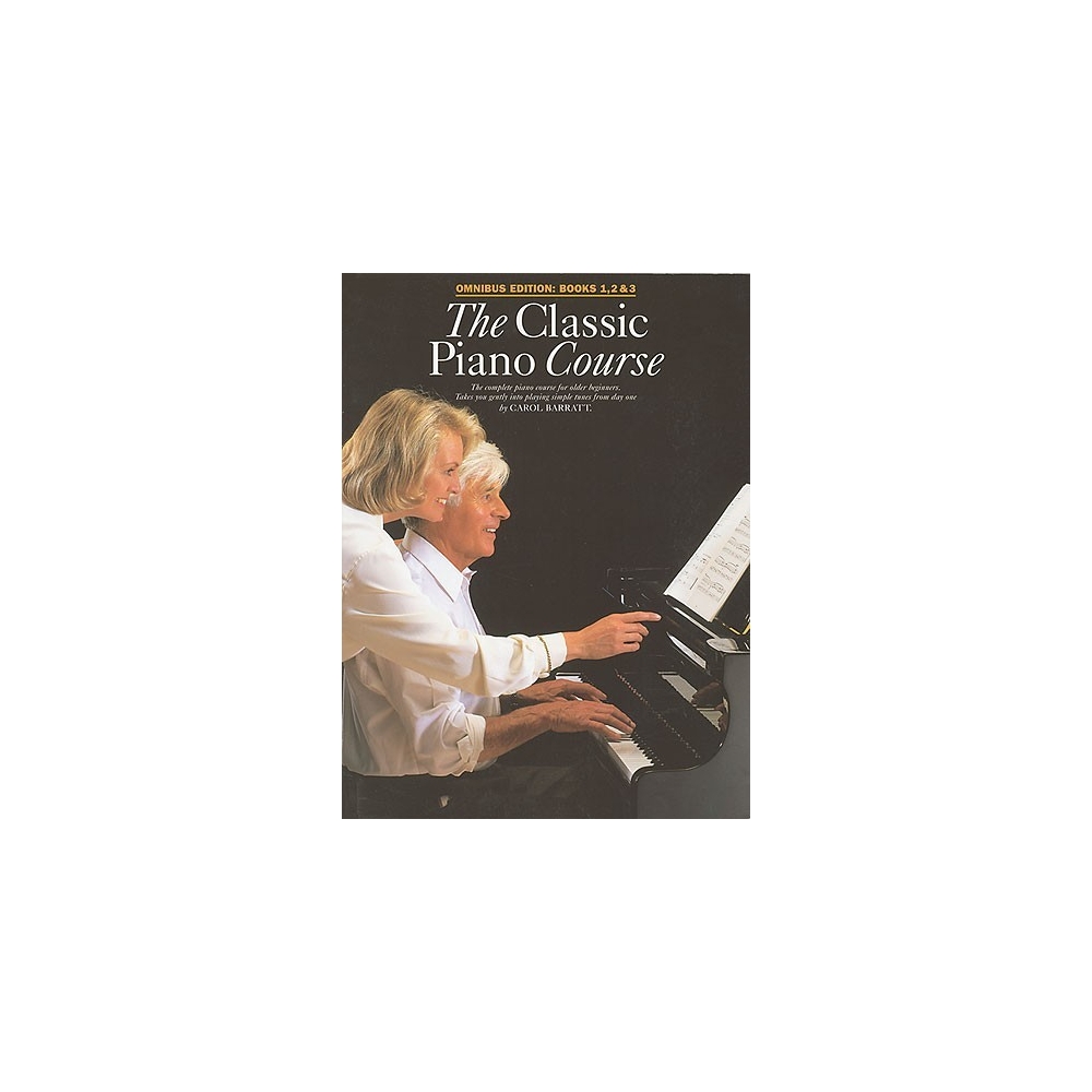 The Classic Piano Course Omnibus Edition