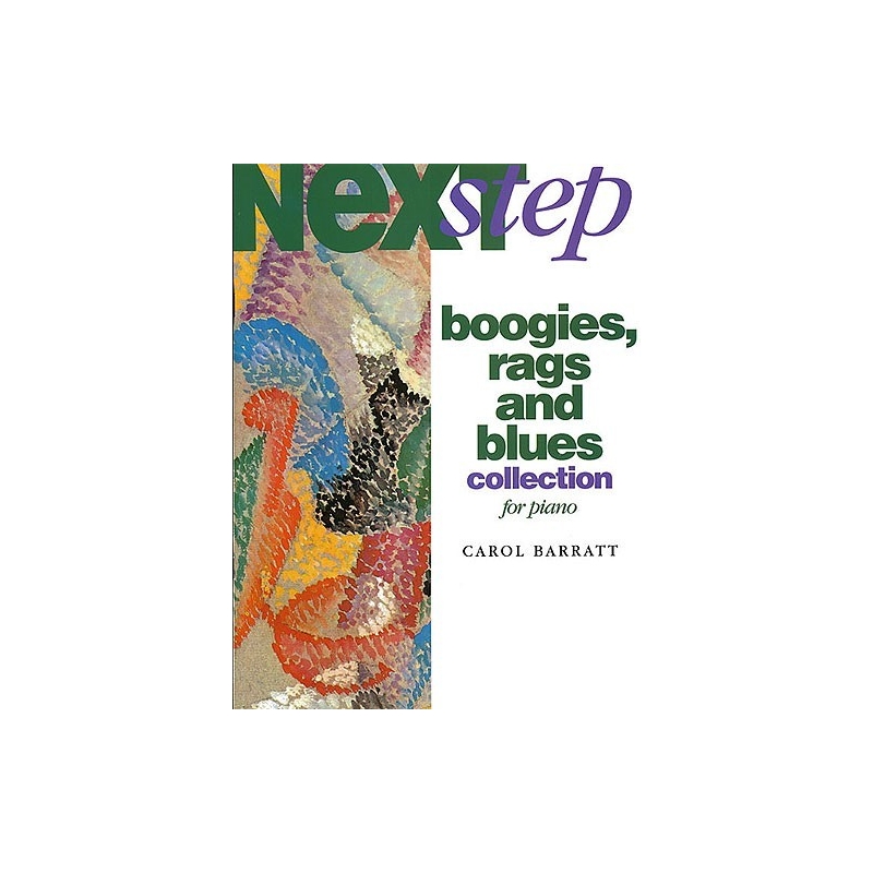 Carol Barratt: Next Step Boogies, Rags And Blues Collection For Piano