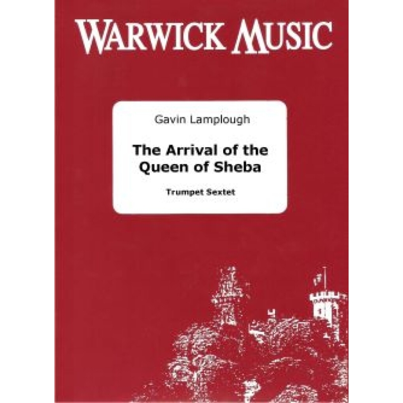 Lamplough, Gavin - The Arrival of The Queen of Sheba