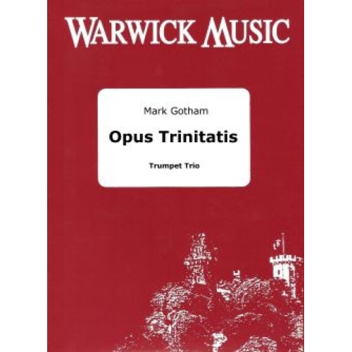 Gotham, Mark - Opus Trinitatis