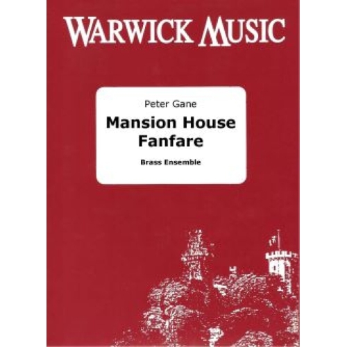 Gane, Peter - Mansion House Fanfare