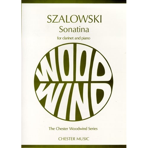 Antoni Szalowski: Sonatina For Clarinet And Piano