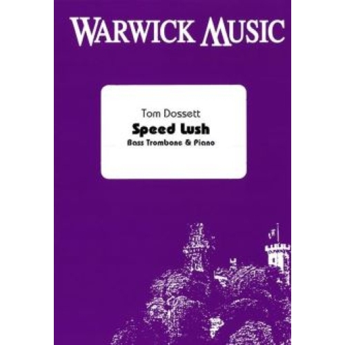 Dossett, Tom - Speed Lush