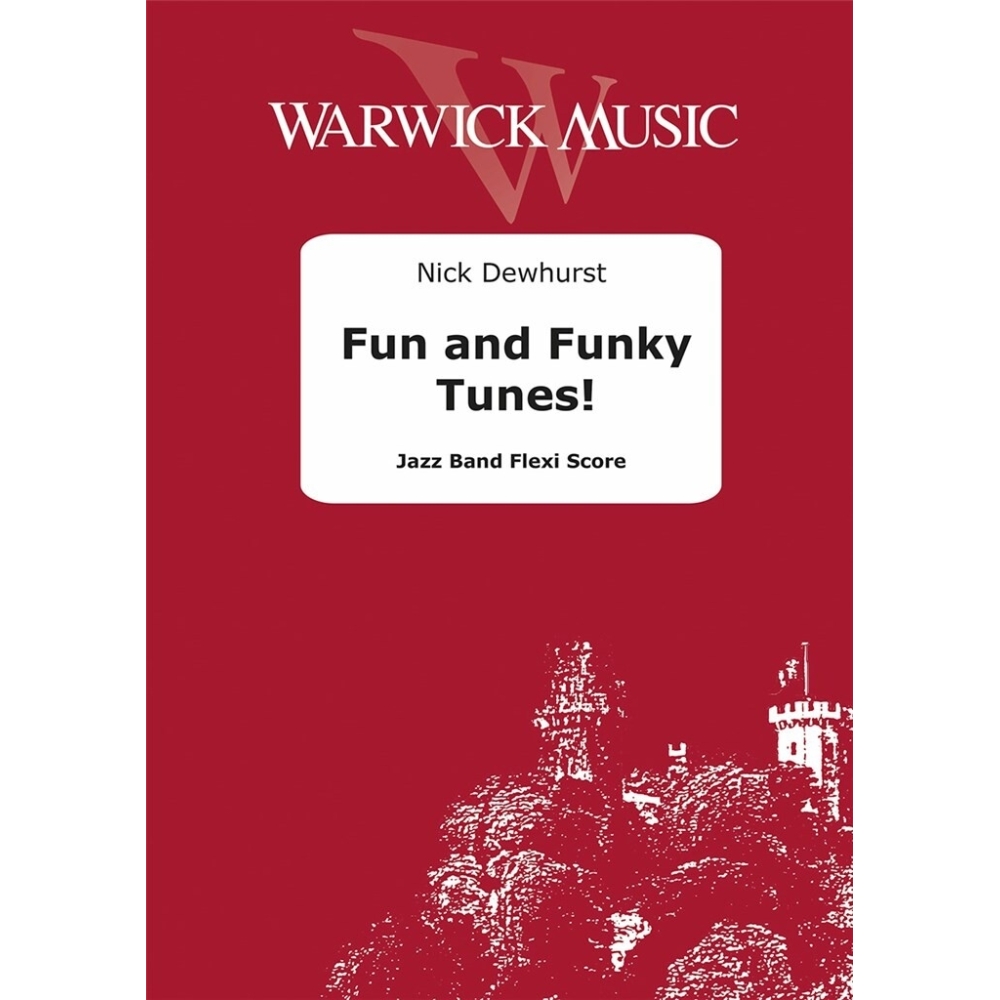 Dewhurst, Nick - Fun and Funky Tunes!