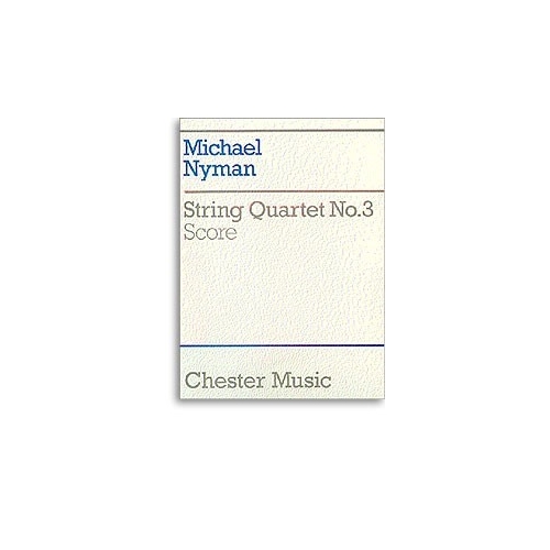 Nyman, Michael - String Quartet No. 3 Score