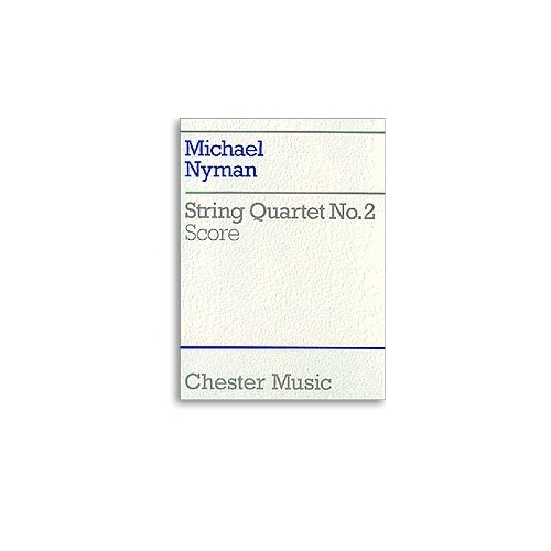 Nyman, Michael -String Quartet No. 2 (Score)