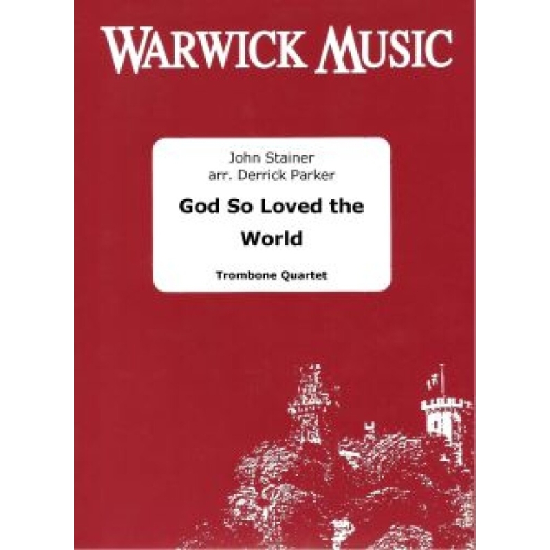Stainer, John - God So Loved the World