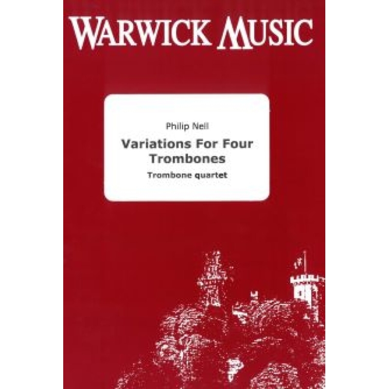 Nell, Philip - Variations for Four Trombones