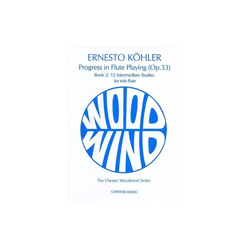 Köhler, Ernesto - Progress in Flute Playing Op.33 Book 2