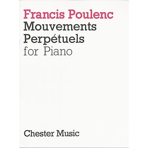 Francis Poulenc: Mouvements Perpetuels