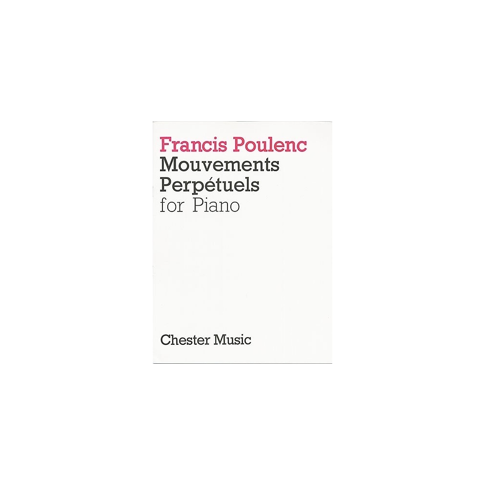Francis Poulenc: Mouvements Perpetuels