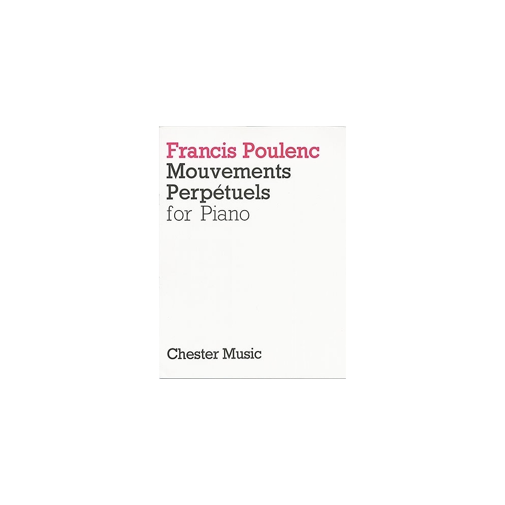Poulenc, Francis - Mouvements Perpétuels