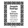 Rodrigo, Joaquin - Cuatro Madrigales Amatorios Medium Voice And Piano