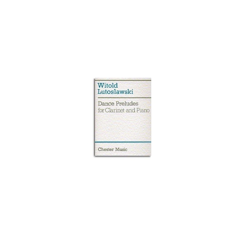 Lutoslawski, Witold - Dance Preludes