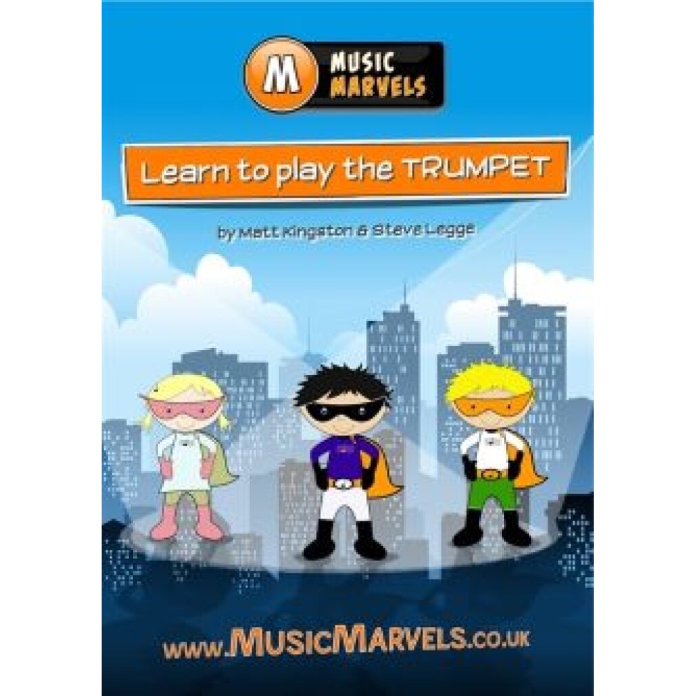 Legge, Kingston and - Music Marvels: Learn To Play Trumpet