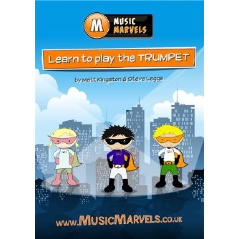 Legge, Kingston and - Music Marvels: Learn To Play Trumpet
