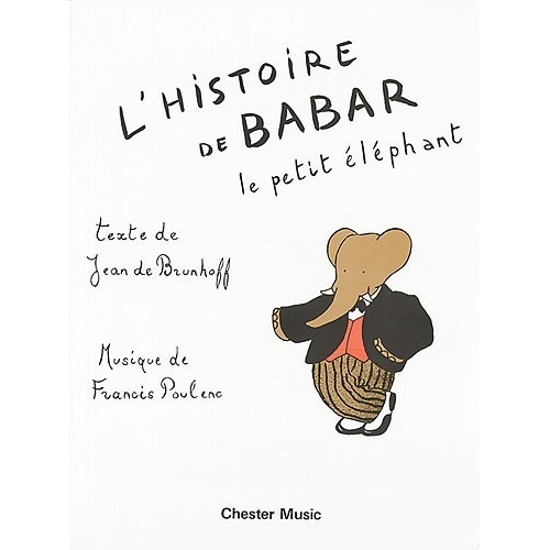 Francis Poulenc: LHistoire Du Babar