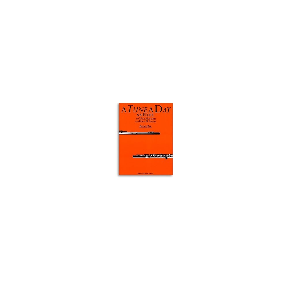 Herfurth & Stuart - A Tune A Day For Flute: Book One