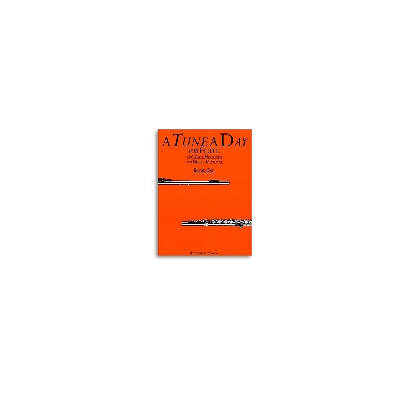Herfurth & Stuart - A Tune A Day For Flute: Book One