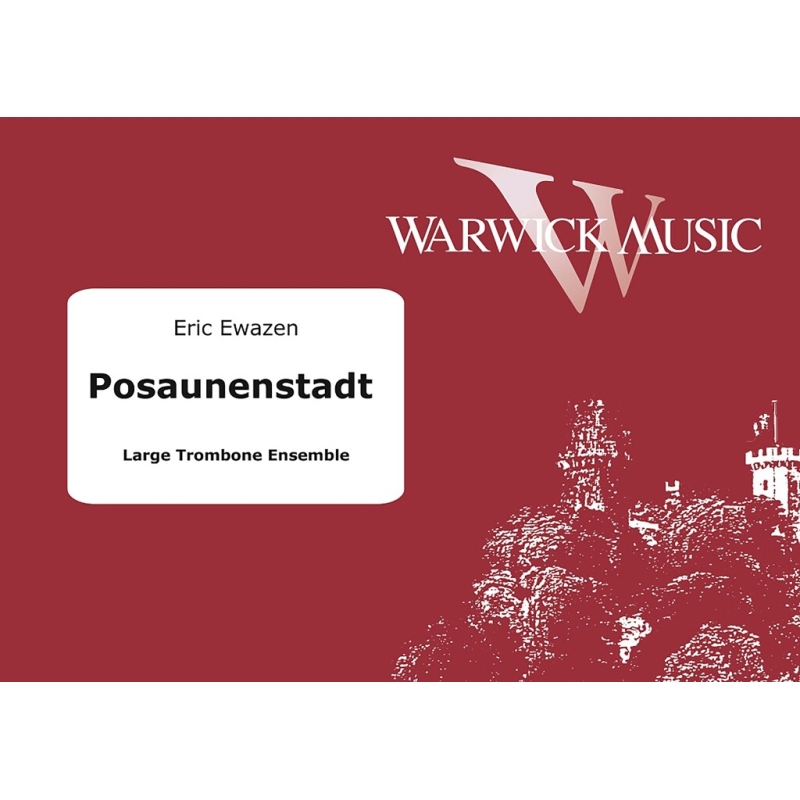 Ewazen, Eric - Posaunenstadt