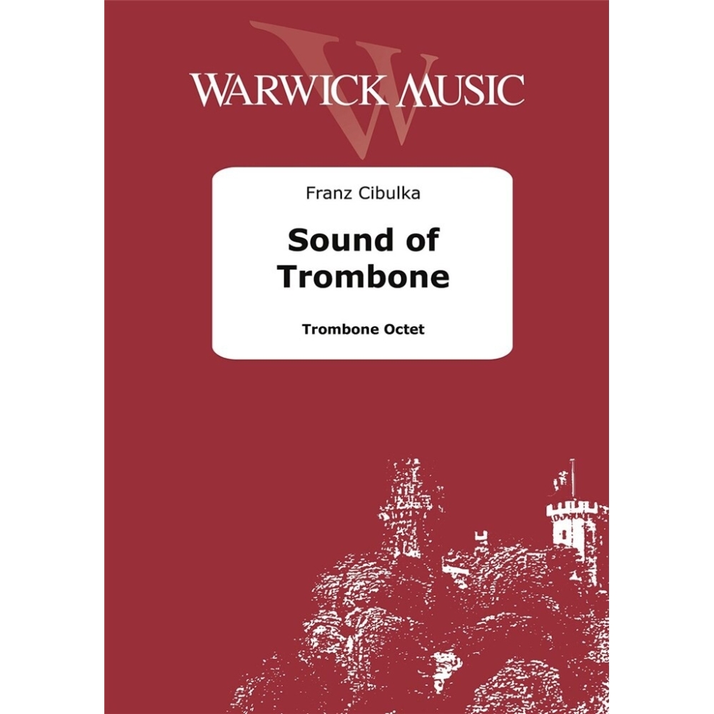 Cibulka, Franz - Sound of Trombone