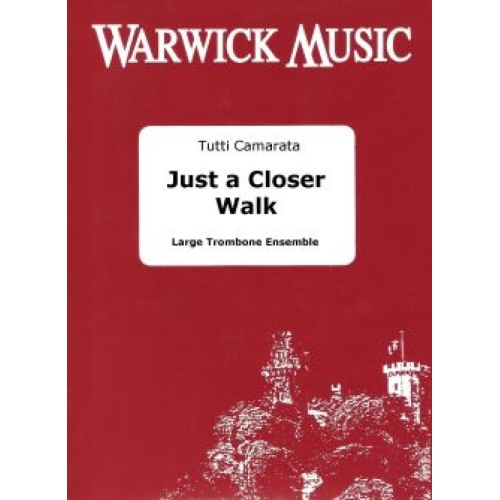 Just a Closer Walk