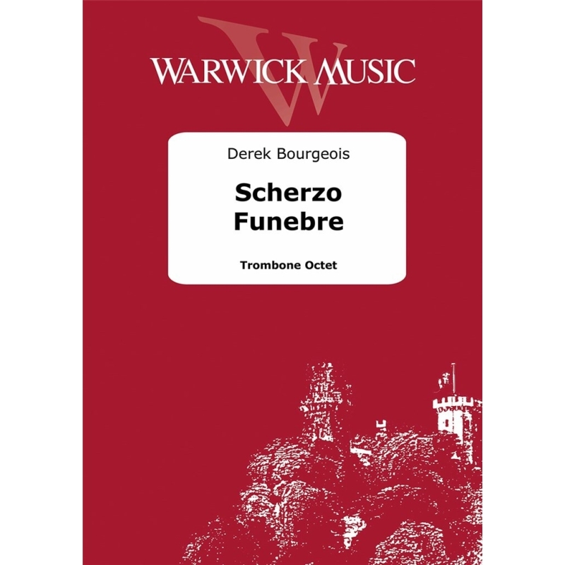 Bourgeois, Derek - Scherzo Funebre