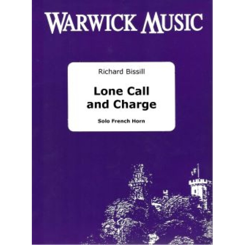 Bissill, Richard - Lone Call and Charge