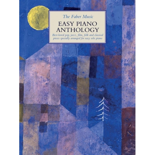 The Faber Music Easy Piano Anthology